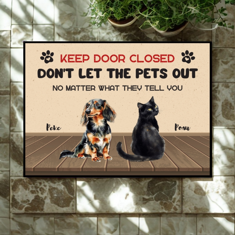 Don't let the pets out - декоративна постелка